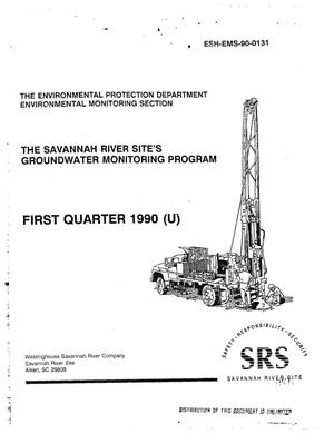 The Savannah River Site`s Groundwater Monitoring Program. First quarter, 1990