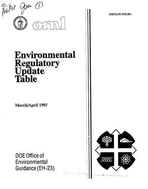 Environmental Regulatory Update Table, March/April 1992
