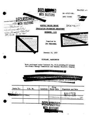 Irradiation Processing Department monthly record report, December 1956