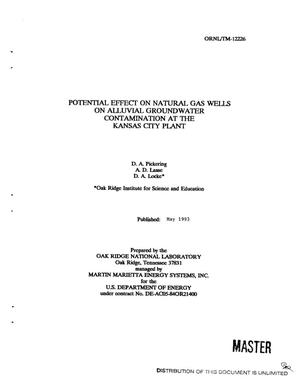 Potential effect of natural gas wells on alluvial groundwater contamination at the Kansas City Plant
