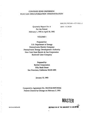 Confined zone dispersion flue gas desulfurization demonstration. Volume 1, Quarterly report No. 6, February 1, 1992--April 30, 1992