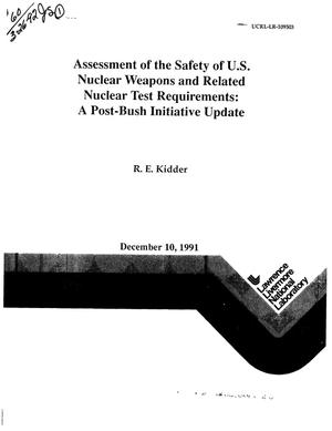 Assessment of the safety of US nuclear weapons and related nuclear test requirements: A post-Bush Initiative update
