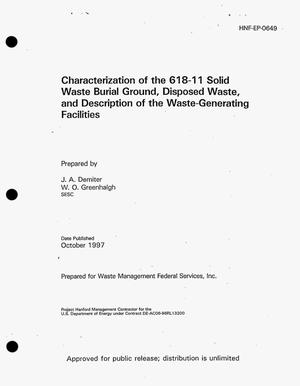 Characterization of 618-11 solid waste burial ground, disposed waste, and description of the waste generating facilities