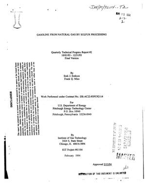 Gasoline from natural gas by sulfur processing. Quarterly technical progress report No. 2, October 1, 1993--December 31, 1993