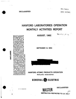 Hanford Laboratories Operation monthly activities report, August 1962