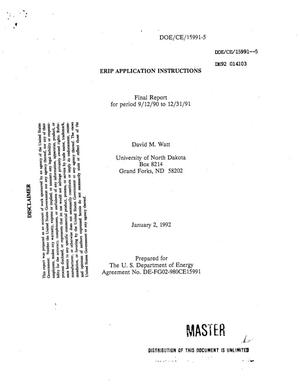 ERIP application instructions. Final report, September 12, 1990--December 31, 1991