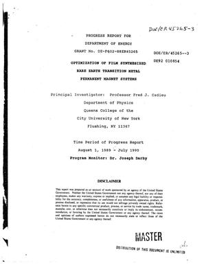 Optimization of film synthesized rare earth transition metal permanent magnet systems. Progress report, August 1, 1989--July 1990