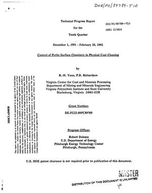 Control of pyrite surface chemistry in physical coal cleaning. Tenth quarterly progress report, December 1, 1991--February 29, 1992
