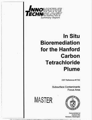 In situ bioremediation for the Hanford carbon tetrachloride plume. Innovative technology summary report