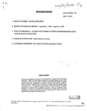 Alternative Formulations of Regenerable Flue Gas Cleanup Catalysts. Progress Report, September 1, 1990--August 31, 1991