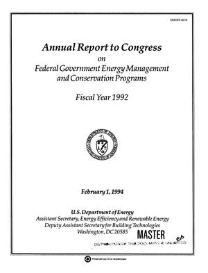 Annual report to Congress on Federal Government Energy Management and Conservation Programs