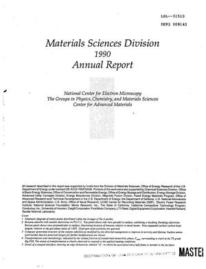 Materials Sciences Division 1990 annual report