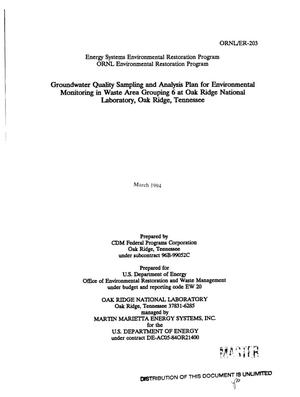 Groundwater quality sampling and analysis plan for environmental monitoring in Waste Area Grouping 6 at Oak Ridge National Laboratory, Oak Ridge, Tennessee