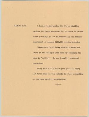 Primary view of object titled '[News Script: L.B. Haley]'.