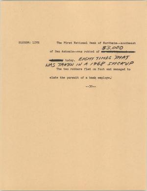 Primary view of object titled '[News Script: San Antonio bank robbery]'.