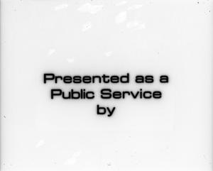 [Public service slides]
