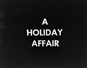 ["A Holiday Affair" movie title slide]