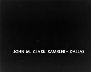 ["John M. Clark Rambler - Dallas" slide]