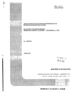Application of multitracer technology to petroleum reservoir studies. Quarterly progress report, October 1--December 31, 1992