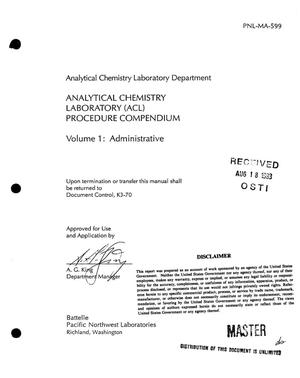 Analytical Chemistry Laboratory (ACL) procedure compendium. Volume 1, Administrative
