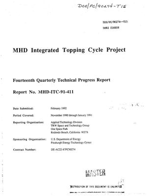 MHD Integrated Topping Cycle Project. Fourteenth quarterly technical progress report, November 1, 1990-- January 31, 1991
