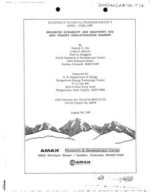 Enhanced durability and reactivity for zinc ferrite desulfurization sorbent. Quarterly technical progress report No. 3, April--June 1987