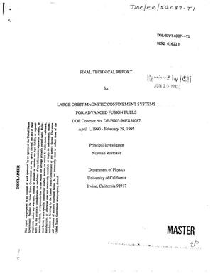 Large orbit magnetic confinement systems for advanced fusion fuels. Final technical report, April 1, 1990--February 29, 1992