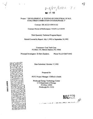 Development and testing of industrial scale, coal fired combustion system, Phase 3. Third quarterly technical progress report, July 1, 1992--September 30, 1992