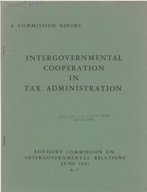 Primary view of object titled 'Intergovernmental cooperation in tax administration : some principles and possibilities'.