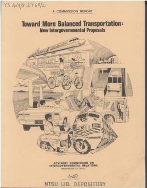 Toward more balanced transportation : new intergovernmental proposals