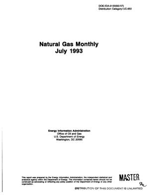 Natural gas monthly, July 1993