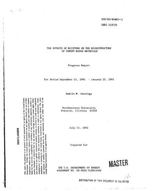 The effects of moisture on the microstructure of cement-based materials. Progress report, September 15, 1991--January 15, 1993
