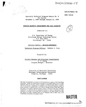 Surface magnetic enhancement for coal cleaning. Quarterly technical progress report No. 8, November 1, 1989--January 31, 1990