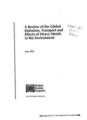 A review of the global emissions, transport and effects of heavy metals in the environment