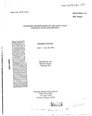 Anaerobic bioprocessing of low-rank coals. Progress report, April 1--June 30, 1992
