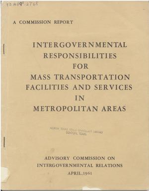 Intergovernmental responsibilities for mass transportation facilities and services in metropolitan areas