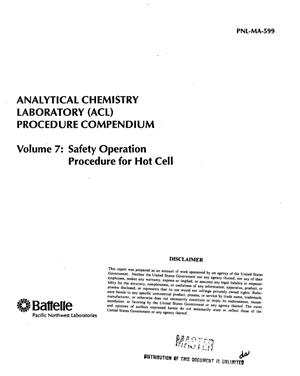 Analytical Chemistry Laboratory (ACL) procedure compendium. Volume 7, Safety operation procedure for hot cell