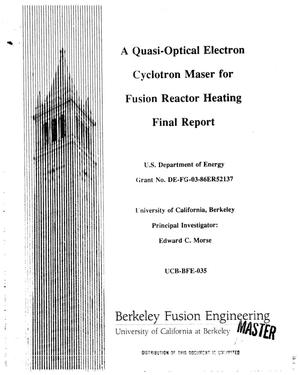 A quasi-optical electron cyclotron maser for fusion reactor heating. Final report
