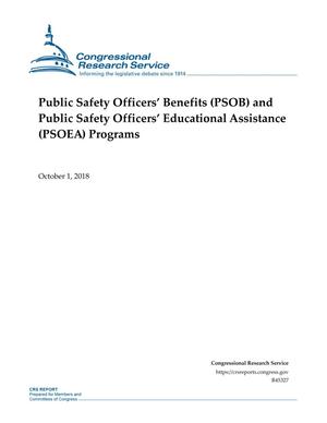 Public Safety Officers' Benefits (PSOB) and Public Safety Officers' Educational Assistance (PSOEA) Programs