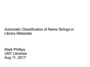 Automatic Classification of Name Strings in Library Metadata
