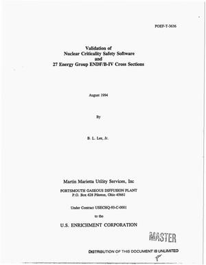 Validation of Nuclear Criticality Safety Software and 27 energy group ENDF/B-IV cross sections