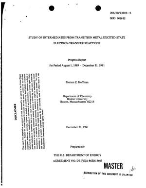 Study of Intermediates From Transition Metal Excited-State Electron-Transfer Reactions. Progress Report, August 1, 1989--December 31, 1991