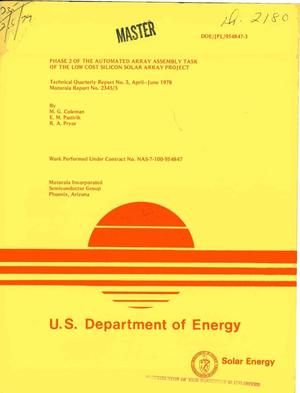 Phase 2 of the Automated Array Assembly Task of the Low Cost Silicon Solar Array Project. Technical Quarterly Report No. 3, April--June 1978.