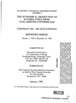 The economical production of alcohol fuels from coal-derived synthesis gas. Quarterly technical progress report No. 5, October 1, 1992--December 31, 1992