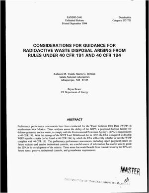 Considerations for guidance for radioactive waste disposal arising from rules under 40 CFR 191 and 40 CFR 194