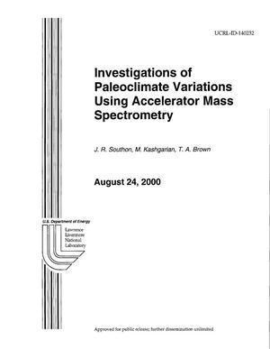 Investigations of paleoclimate variations using accelerator mass spectrometry