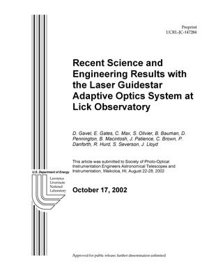 Recent Science and Engineering Results with the Laser Guidestar Adaptive Optics System at Lick Observatory