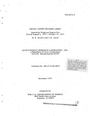 Metal vapor excimer laser. Quarterly progress report for period August 1, 1977 to October 31, 1977