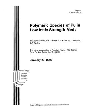 Polymeric Species of Pu in Low Ionic Strength Media