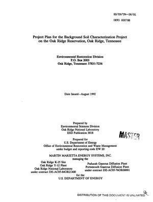 Project plan for the Background Soil Characterization Project on the Oak Ridge Reservation, Oak Ridge, Tennessee